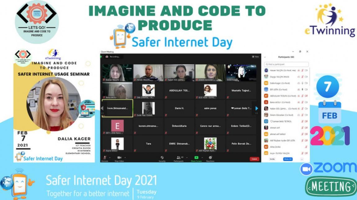 IMAGINE AND CODE TO PRODUCE - Güvenli İnternet Günü Etkinliklerimiz